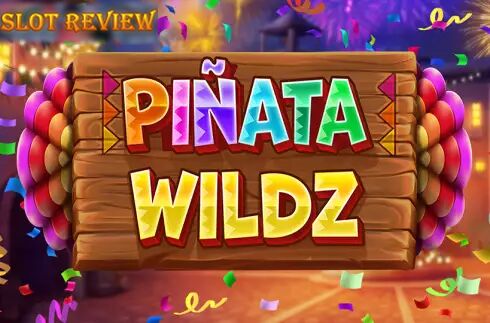 Pinata Wildz Slot Review